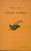 Listes Noires (1965) De Paul Dey - Anciens (avant 1960)