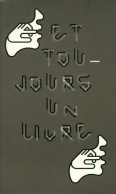 Et Toujours Un Livre (2010) De Collectif - Other & Unclassified