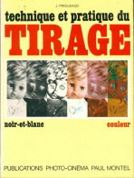 Technique Et Pratique Du Tirage (1971) De Jacques Prioleaud - Photographs