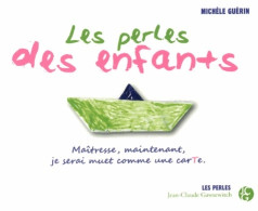 Les Perles Des Enfants (2013) De Michèle Guerin - Humour