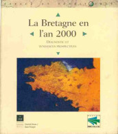 La Bretagne En L'an 2000 (2000) De Jean Ollivro - 18 Ans Et Plus