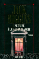 Une Taupe à La Maison-Blanche (2000) De Jack Higgins - Autres & Non Classés