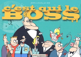 C'est Qui Le Boss ? (2003) De Jean-Louis Le Hir - Humor