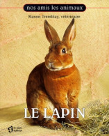 Le Lapin (1999) De Tremblay - Tiere