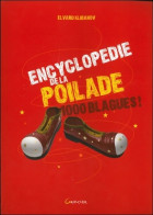 Encyclopédie De La Poilade - 1000 Blagues ! (2006) De Elvard Klibanov - Humor