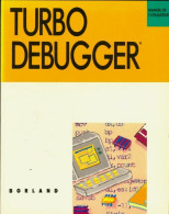 Turbo Debugger. Manuel De L'utilisateur (1988) De Collectif - Informática