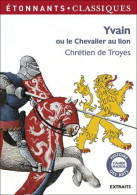 Yvain Ou Le Chevalier Au Lion (2012) De Chrétien De Troyes - Auteurs Classiques