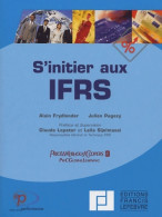 S'intitier Aux Ifrs (2004) De J. Pagezy - Comptabilité/Gestion