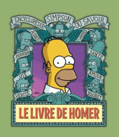 Le Livre De Homer. Encyclopédie Simpson Du Savoir (2009) De Matt Groening - Autres & Non Classés