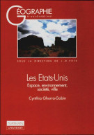 Les Etats-Unis : Espace, Environnement, Société, Ville (1993) De Cynthia Ghorra-Gobin - Geografía