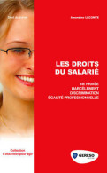 Les Droits Du Salarié. Vie Privée Harcèlement Discrimination égalité Professionnelle (2013) De Amandine Lecom - Diritto