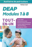 Deap - Modules 1 à 8 - Auxiliaires De Puériculture - Tout-en-un : Cours Complet - Fiches De Pratique Pr - Über 18