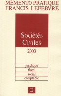 Mémento Sociétés Civiles édition 2003 (2002) De Collectif - Droit