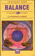 Balance (1981) De Catherine Aubier - Esotérisme