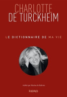 Le Dictionnaire De Ma Vie (2021) De Charlotte De Turckheim - Cinema/ Televisione