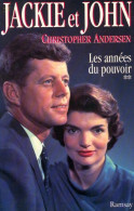 Jackie Et John Tome II : Les Années De Pouvoir (1996) De C Anderden - Biografia