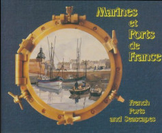 Marines Et Ports De France (1989) De Collectif - Toerisme