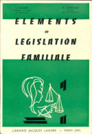 Éléments De Législation Familiale (1956) De Jean Nègre - Recht