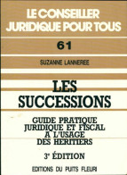 Les Successions : Guide Pratique Des Héritiers (1995) De Suzanne Lannerée - Droit