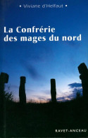 La Confrerie Des Mages Du Nord (2007) De Viviane D'Helfaut - Esotérisme