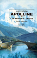 Apolline Ou Les Valses Du Destin (2000) De Colette Gérôme - Toerisme