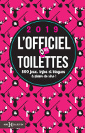 L'officiel Des Toilettes 2019 (2018) De Collectif - Humor