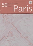 50 Itinéraires Dans Paris (2004) De Christina Henry De Tessan - Toerisme