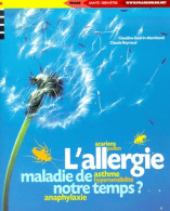 L'allergie Maladie De Notre Temps ? (2001) De Claudine Guérin-Marchand - Wörterbücher