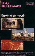 Espion à En Mourir (1978) De Serge Jacquemard - Oud (voor 1960)