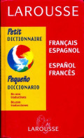 Petit Dictionnaire  Espagnol/français Français/espagnol (1996) De Loison - Diccionarios