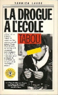 La Drogue à L'école (1986) De Yannick Laude - Gesundheit