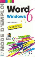 Word 6 Pour Windows  (1993) De Anatole D'Hardancourt - Informatique