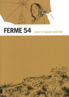 Ferme 54 (2008) De Gilad Seliktar - Autres & Non Classés