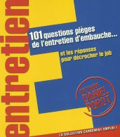 101 Questions Pièges De L'entretien D'embauche (2004) De Daniel Porot - Economie