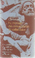 Le Message Des Constructeurs De Cathédrales (2000) De Christian Jacq - Esoterismo