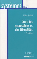 Droit Des Successions Et Des Libéralités (2010) De Didier Guével - Droit