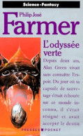 L'odyssée Verte (1982) De Philip José Farmer - Andere & Zonder Classificatie