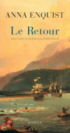 Le Retour (2007) De Anna Enquist - Historic