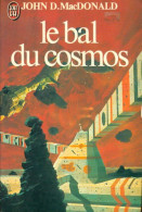 Le Bal Du Cosmos (1981) De John Dan Mac Donald - Andere & Zonder Classificatie