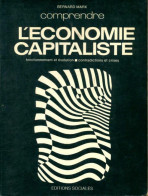L'économie Capitaliste (1979) De Bernard Marx - Economie