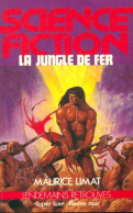 La Jungle De Fer (1981) De Maurice Limat - Andere & Zonder Classificatie