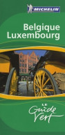 Belgique Luxembourg (2008) De Michelin - Tourisme