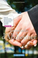 La Maladie D'Alzheimer. Identifier, Comprendre, Accompagner (2010) De Docteur Bernard Croisile - Gesundheit