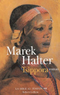 La Bible Au Féminin Tome II : Tsippora (2003) De Marek Halter - Historic