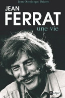 Jean Ferrat, Une Vie (2010) De Jean-Dominique Brierre - Musique