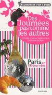 Des Journées Pas Comme Les Autres (2008) De Christophe De Melo - Tourisme