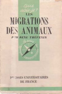 Les Migrations Des Animaux (1957) De René Thévenin - Animales