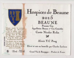 Etiquette HOSPICES DE BEAUNE " BEAUNE 1er Cru 2015 - Cuvée Nicolas Rolin "  (2438)_ev700 - Bourgogne