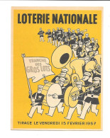 KB1845 -  DEPLIANT LOTERIE NATIONALE - TRANCHE DES GROS LOTS 1957 - FANFARE - Lotterielose