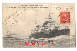 CPA - Le " MIRABEAU " En 1907 - Un Des Types De La Future Escadre - Marine Militaire - N° 9 - Phot. Marins Bar - Guerre